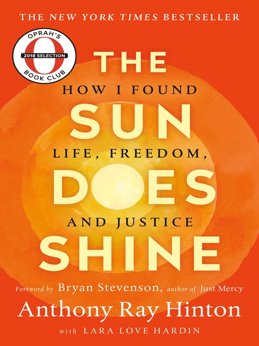 Title details for The Sun Does Shine: How I Found Life and Freedom on Death Row (Oprah's Book Club Summer 2018 Selection) by Anthony Ray Hinton - Available